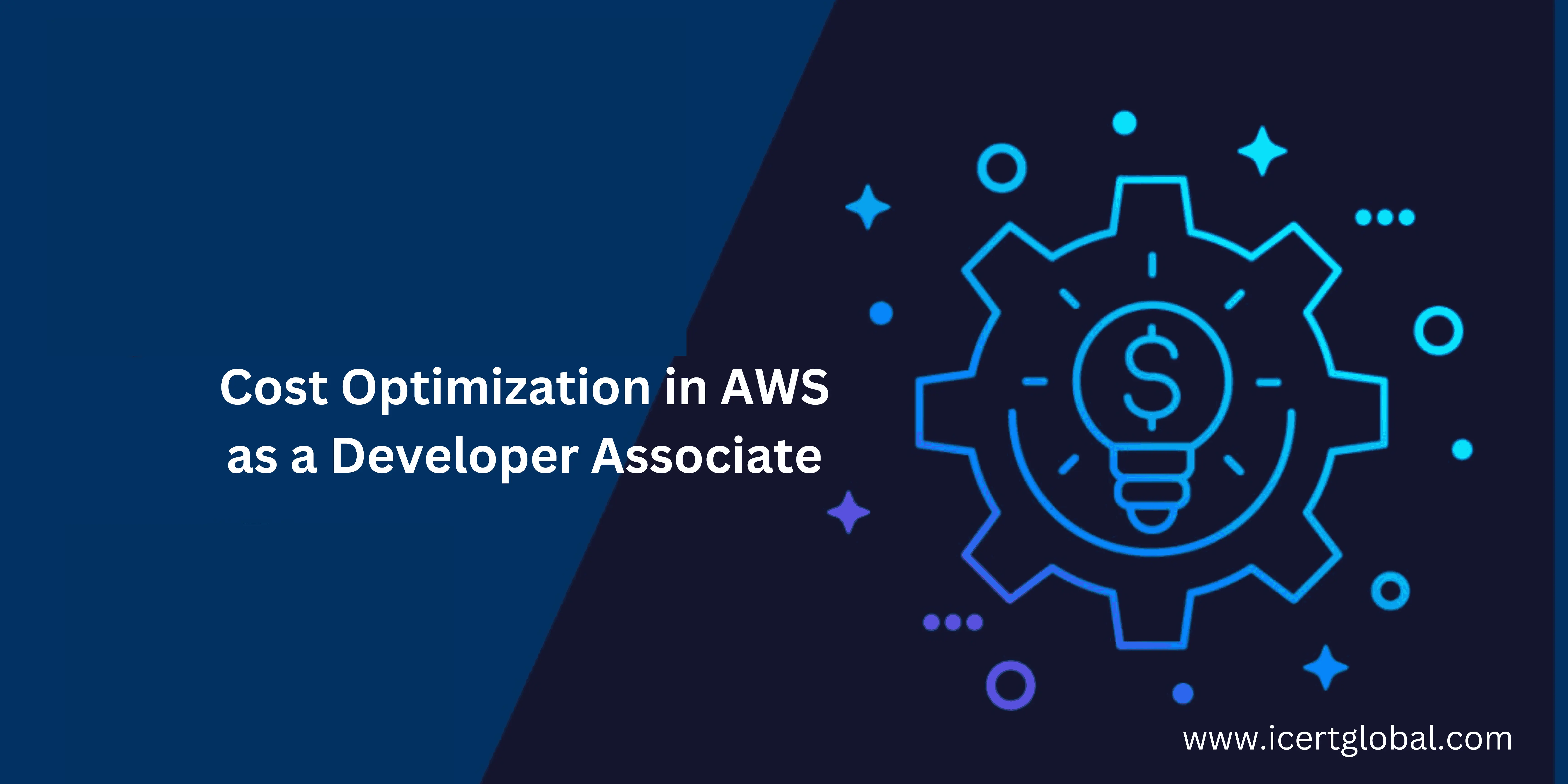 cost optimization in aws as a developer associate blog